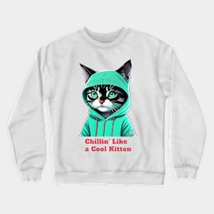 Cool kitty Crewneck Sweatshirt